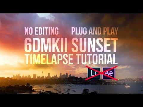 EASIEST sunset timelapse tutorial 6DMkII – Holy grail timelapse