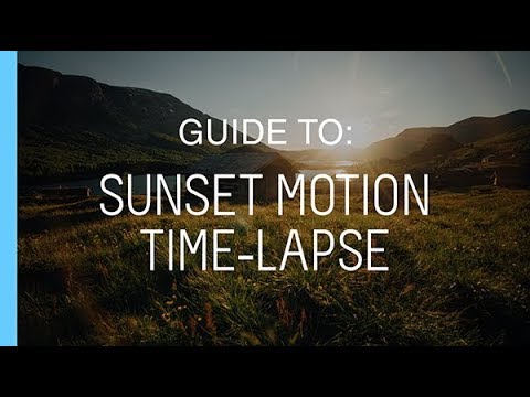 Tutorial: How to Shoot a Ramping Sunset Motion Time-lapse – Morten Rustad