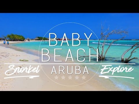 Best Beaches On Aruba – Vol.3 | Baby Beach