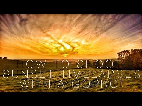 How to film GoPro SUNSET Timelapses – Tutorial