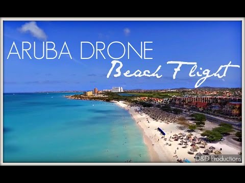ARUBA DRONE beach flight