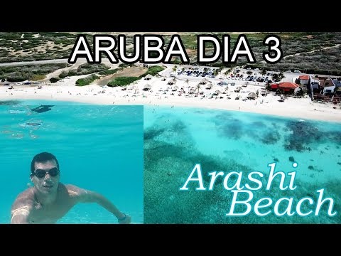Aruba 2018 Arashi Beach DRONE – GoPro. DIA 3