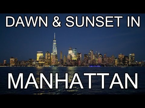 Sunrise and Sunset Timelapse : Manhattan