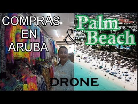 COMPRAS en Aruba DRONE 2018 Y PALM BEACH