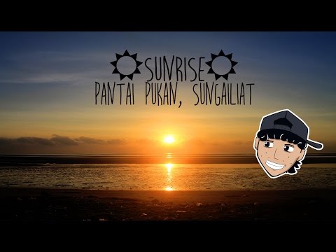 [Time Lapse] Sunrise Pantai Pukan, Sungailiat