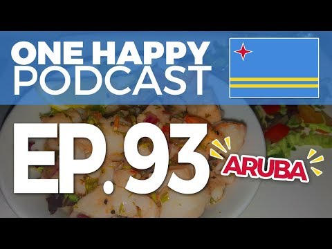 EP93 – Talking Aruba Restaurants with Regina Crusan | ONE HAPPY PODCAST