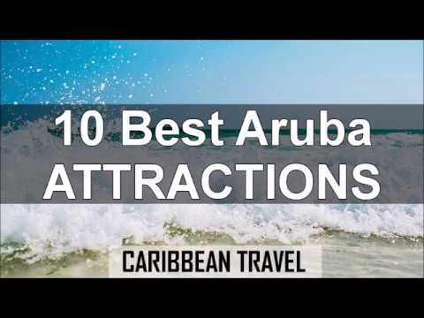 Top 10 Aruba Attractions