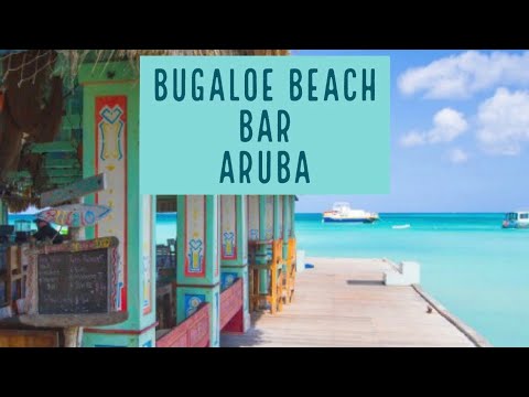 Bugaloe Beach Bar Aruba 2018