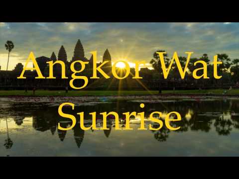 Angkor Wat Sunrise Time-Lapse