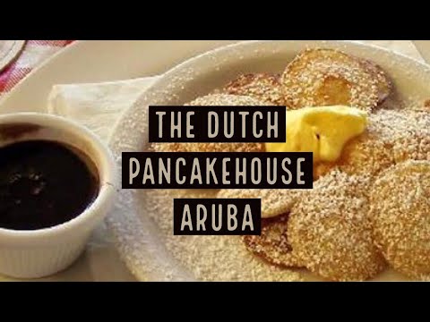 The Dutch Pancakehouse Aruba- With Menus 2018