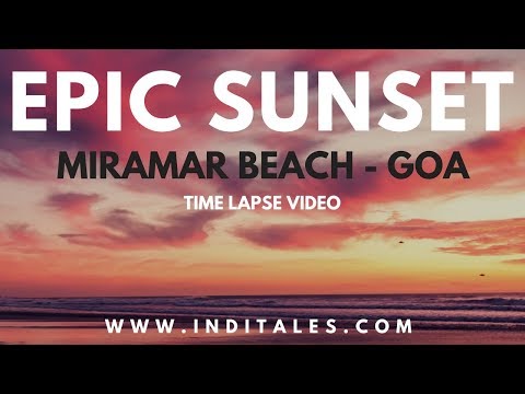 Epic Sunset – Miramar Beach – Panaji – Goa / Time-Lapse Video