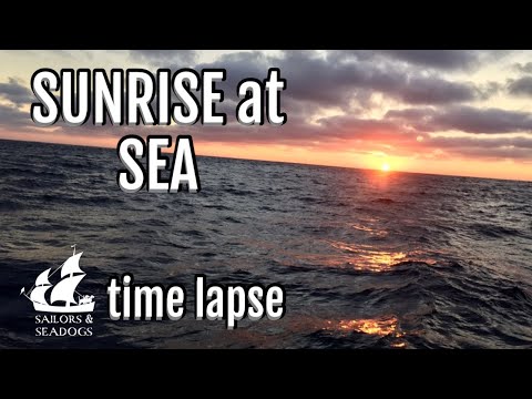 Sunrise at Sea (time lapse)