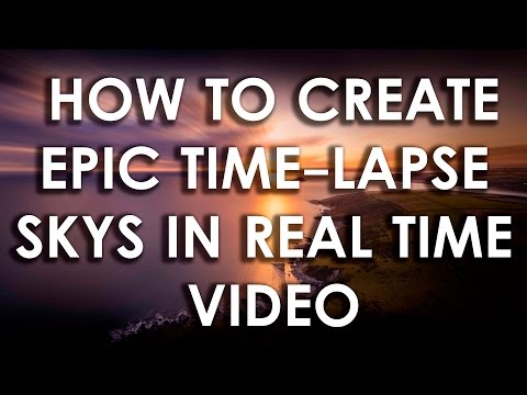 Creating "EPIC" time-lapse sunsets in real time video