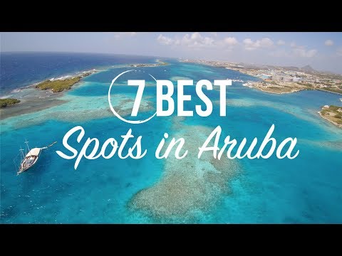 Travel to ARUBA's 7 Best Spots